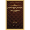 An Encyclopedia Of Cottage, Farm, And Villa Architecture And Furniture V1 (1839)