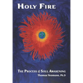 Holy Fire: The Process of Soul Awakening
