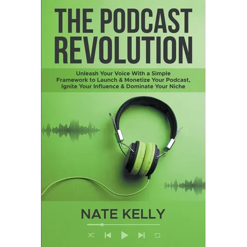 The Podcast Revolution
