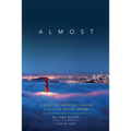 Almost: 12 Electric Months Chasing A Silicon Valley Dream