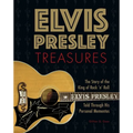 Elvis Presley Treasures: The Story of the King of Rock 'n' Roll Told Through His Personal Mementos