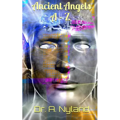 Ancient Angels A - Z