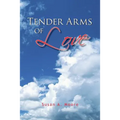 Tender Arms of Love