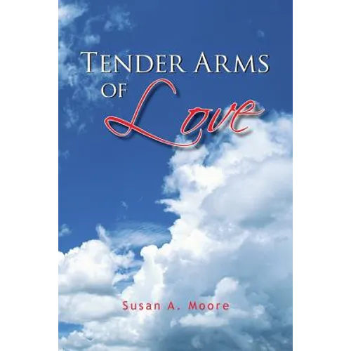 Tender Arms of Love