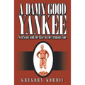 A Damn Good Yankee: Xen Scott and the Rise of the Crimson Tide