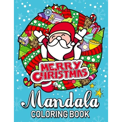 Merry Christmas Mandala Coloring Books: An Adults Coloring Pages Easy and Relaxing Design High Quality