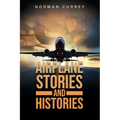Airplane Stories and Histories