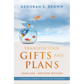 Transfer your Gifts and Plans: Same Aim - Revised Setting