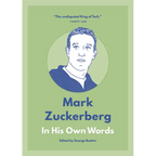 Mark Zuckerberg: In His Own Words - Paperback