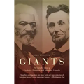 Giants: The Parallel Lives of Frederick Douglass and Abraham Lincoln