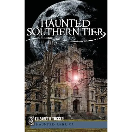 Haunted Southern Tier