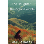 The Daughter of The Golan Heights - Hardcover