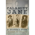 Calamity Jane: A Reader's Guide