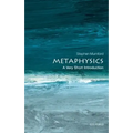 Metaphysics: A Very Short Introduction