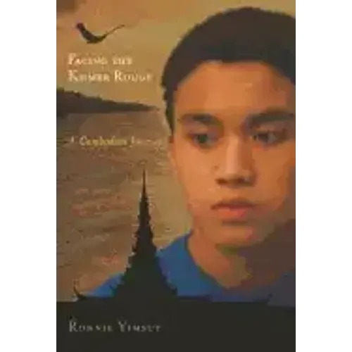 Facing the Khmer Rouge: A Cambodian Journey