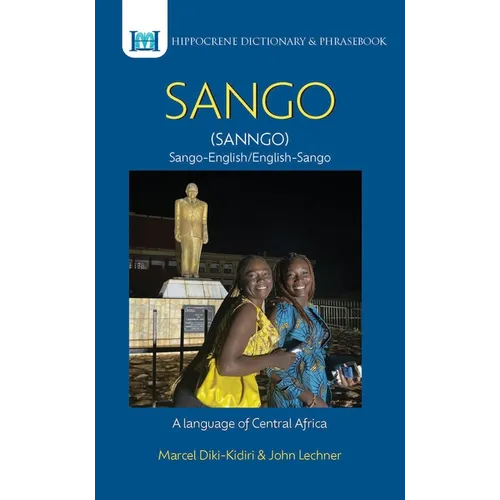 Sango-English/ English-Sango Dictionary & Phrasebook