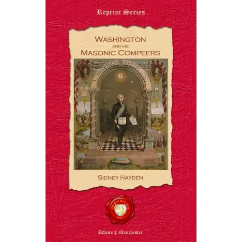 Washington and his Masonic Compeers