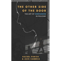 The Other Side of the Door: The Art of Compassion in Policing