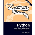 Python from the Very Beginning: With 100 exercises and answers