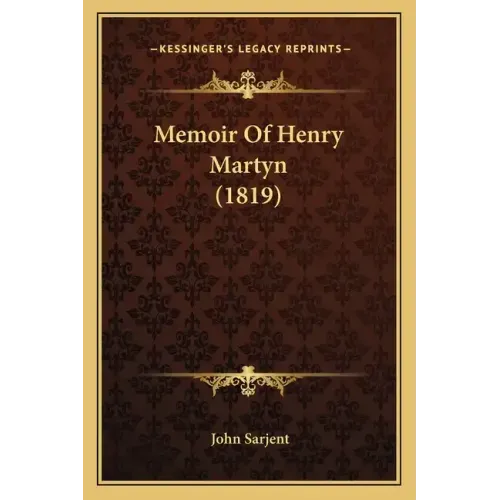 Memoir Of Henry Martyn (1819)