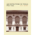 Architecture in Texas: 1895-1945