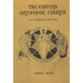 The Eastern Orthodox Church: Its Thought and Life