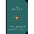 The Life of the Bee