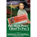 The High Price I Had to Pay 3