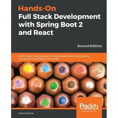 Hands-On Full Stack Development with Spring Boot 2 and React - Second Edition