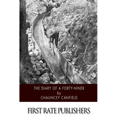 The Diary of a Forty-Niner