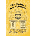 The Skeleton Key of Solomon: Unlocking the Secret Reflection of Sigils and Vévés