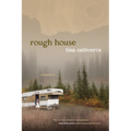 Rough House: A Memoir