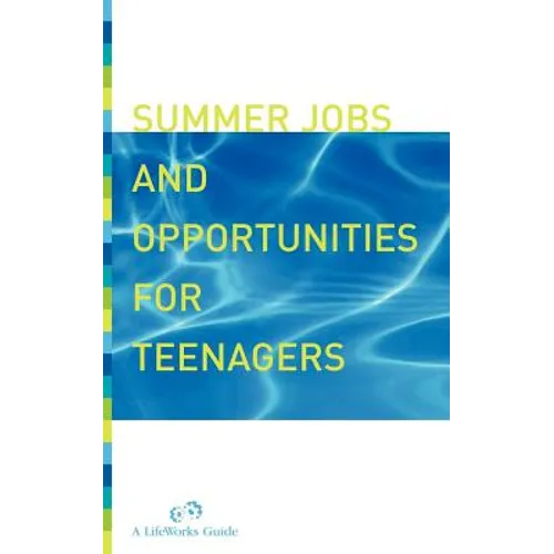 Summer Jobs and Opportunities for Teenagers