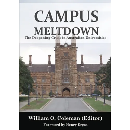 Campus Meltdown: The Deepening Crisis in Australian Universities