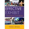 Effective Exhibit Interpretation and Design