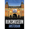 Rijksmuseum Amsterdam: Highlights of the Collection