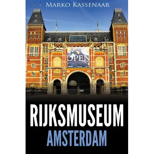 Rijksmuseum Amsterdam: Highlights of the Collection