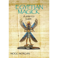 Egyptian Magick: A Spirited Guide