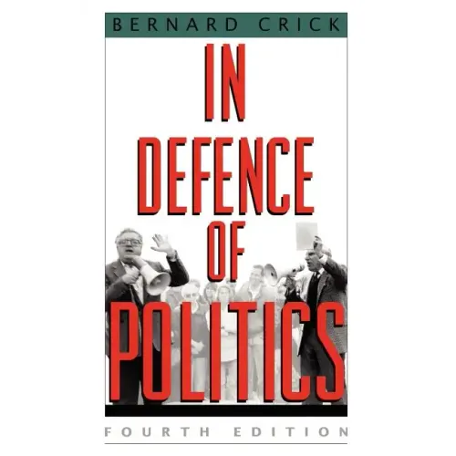 In Defense of Politics