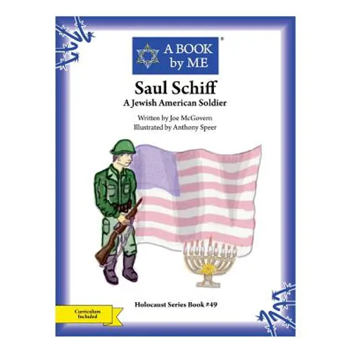 Saul Schiff: A Jewish American Soldier