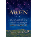 Awen: The Quest of the Celtic Mysteries
