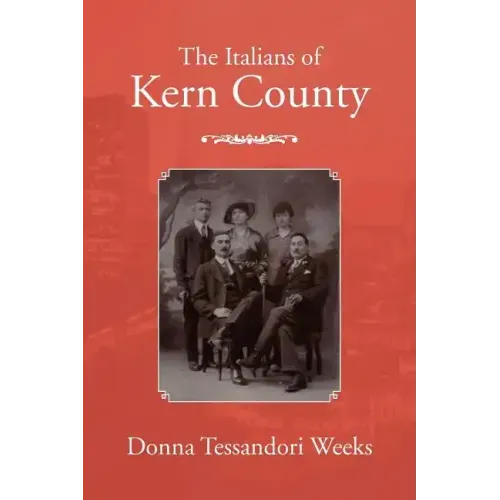 The Italians of Kern County