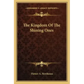 The Kingdom Of The Shining Ones