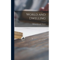 World and Dwelling
