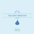 The Dew Drop Inn: Do Drop In