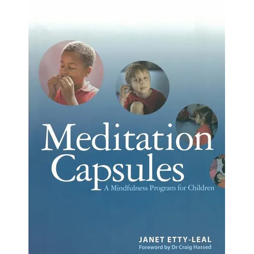 Meditation Capsules: A Mindfulness Program For Children