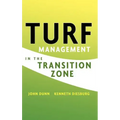 Turf Management in the Transition Zone