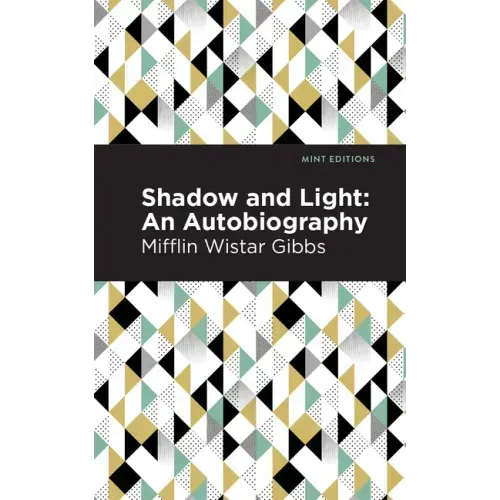 Shadow and Light: An Autobiography