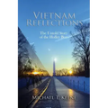 Vietnam Reflection: The Untold Story of the Holley Boys