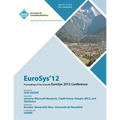 EuroSys 12 Proceedings of the EuroSys 2012 Conference